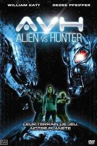 Download AVH: Alien vs. Hunter (2007) Dual Audio [Hindi-English] BluRay || 720p [950MB] || 480p [300MB] || ESubs