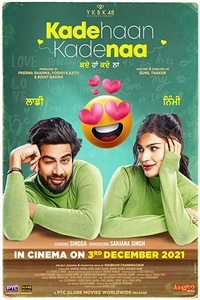 Download Kade Haan Kade Naa (2021) Punjabi Full Movie WEB-DL || 1080p [2.1GB] || 720p [1GB] || 480p [400MB] || ESubs