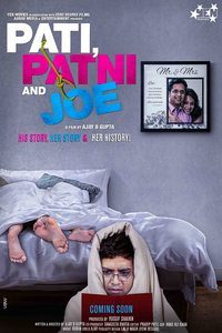 Download Pati Patni and Joe (2021) Hindi Full Movie WEB-DL || 720p [800MB] || 480p [300MB]