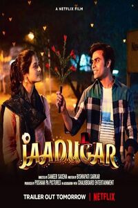 Download Jaadugar (2022) Netflix Originals Hindi ORG Full Movie WEB-DL || 1080p [2.6GB] || 720p [1.3GB] || 480p [500MB] || ESubs