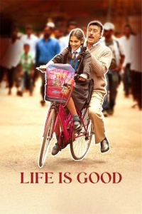 Download Life Is Good (2022) Hindi Full Movie HQ PreDvDRip || 1080p [1.7GB] || 720p [800MB] || 480p [300MB]